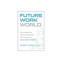 John Wiley & Sons Inc Future Work World (inbunden, eng)