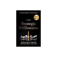 John Wiley & Sons Inc The Strategic Millionaire, Expanded Edition (inbunden, eng)