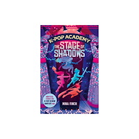 Simon & Schuster Ltd K-Pop Academy: The Stage of Shadows (häftad, eng)