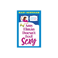 Hodder & Stoughton Amy Elman Doesn't Feel Sexy (häftad, eng)