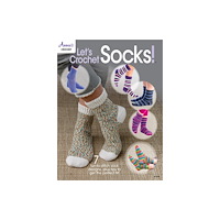 Annie's Publishing, LLC Lets Crochet Socks! (häftad, eng)