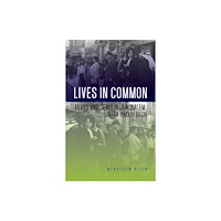 C hurst & co publishers ltd Lives in Common (häftad, eng)