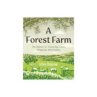 Unicorn Publishing Group A Forest Farm (inbunden, eng)