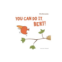 Lerner Publishing Group You Can Do It, Bert! (häftad, eng)