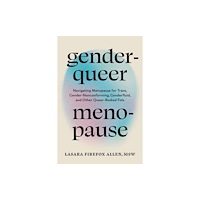 North Atlantic Books,U.S. Genderqueer Menopause (häftad, eng)