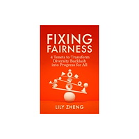 Berrett-Koehler Publishers Fixing Fairness (inbunden, eng)