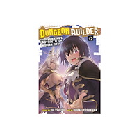 Seven Seas Entertainment, LLC Dungeon Builder: The Demon King's Labyrinth is a Modern City! (Manga) Vol. 12 (häftad, eng)