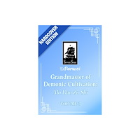 Seven Seas Entertainment, LLC Grandmaster of Demonic Cultivation: Mo Dao Zu Shi (Deluxe Hardcover Novel) Vol. 3 (inbunden, eng)