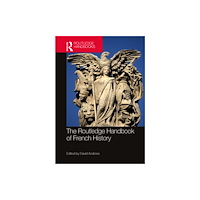 Taylor & francis ltd The Routledge Handbook of French History (häftad, eng)