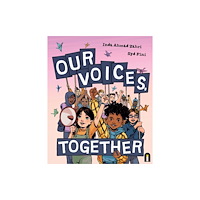 Hardie Grant Children's Publishing Our Voices, Together (inbunden, eng)