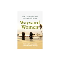 Bedford Square Publishers Wayward Women (häftad, eng)