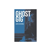 Greenwich Exchange Ltd Ghost Gig (häftad, eng)