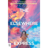 Samantha Sotto Yambao The Elsewhere Express (häftad, eng)