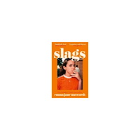 Emma Jane Unsworth Slags (pocket, eng)