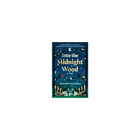 Alexandra McCollum Into the Midnight Wood (pocket, eng)