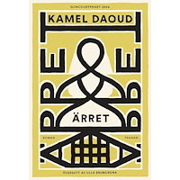 Kamel Daoud Ärret (inbunden)