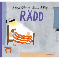 Lotta Olsson Rädd (inbunden)