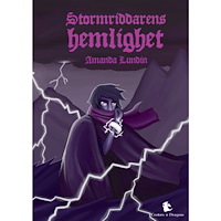 Amanda Lundin Stormriddarens hemlighet (bok, kartonnage)
