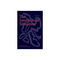 n+1 Research The Intellectual Situation: The Best of n+1’s Second Decade (häftad, eng)
