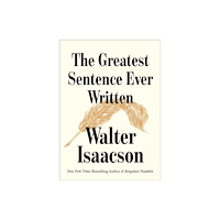 Simon & Schuster The Greatest Sentence Ever Written (inbunden, eng)