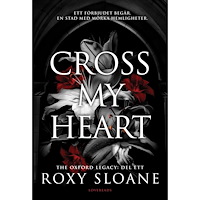 Roxy Sloane Cross My Heart (svensk utgåva) (bok, danskt band)