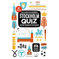 Eva-Karin Gyllenberg Stockholmquiz - 444 frågor för nytta och nöje (bok, danskt band)
