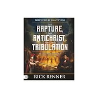 Harrison House Rapture, the Antichrist, and the Tribulation, The (häftad, eng)