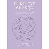 Cyndi Dale Third Eye Chakra: Your Sixth Energy Center Simplified and Applied (häftad, eng)