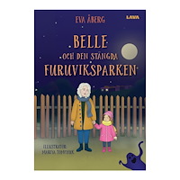 Eva Åberg Belle och den stängda Furuviksparken (inbunden)