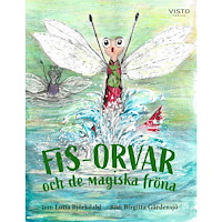 Visto Förlag Fis-Orvar och de magiska fröna (inbunden)