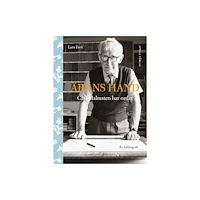 Lars Ewö Ärans hand : Carl Malmsten har ordet - en bibliografi (bok, halvfranskt)