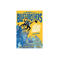 Z2 Comics The Blues Brothers: The Escape of Joliet Jake (inbunden, eng)