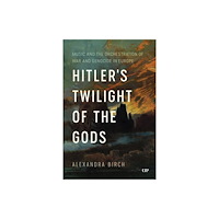 University of Toronto Press Hitler's Twilight of the Gods (häftad, eng)