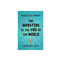 Penguin Random House Children's UK The Monsters at the End of the World (häftad, eng)