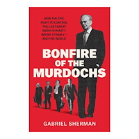 Gabriel Sherman Bonfire of the Murdochs (häftad, eng)