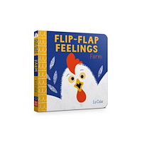 Hachette Children's Group Flip-Flap Feelings: Farm (bok, board book, eng)