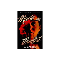 Titan Books Ltd Maria the Wanted (häftad, eng)