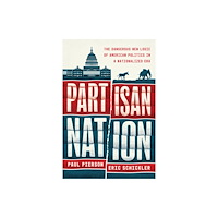 The university of chicago press Partisan Nation (häftad, eng)
