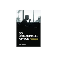 Northwestern university press So Unimaginable a Price (häftad, eng)
