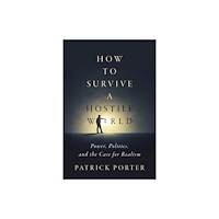 Stanford university press How to Survive a Hostile World (häftad, eng)