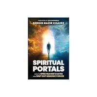 Charisma House Spiritual Portals (häftad, eng)