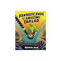 Tundra Books Fantastic Frog and the Amazing Tad Lad (häftad, eng)