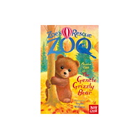 Nosy Crow Ltd Zoe's Rescue Zoo: The Gentle Grizzly Bear (häftad, eng)