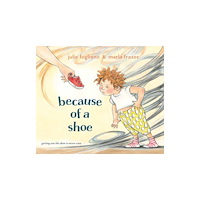 Random House USA Inc Because of a Shoe (inbunden, eng)