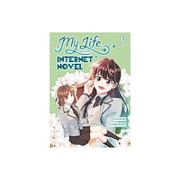 Random House USA Inc My Life as an Internet Novel Vol. 2 (inbunden, eng)