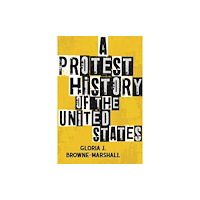Beacon Press A Protest History of the United States (häftad, eng)