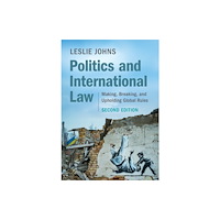 Cambridge University Press Politics and International Law (häftad, eng)