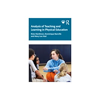 Taylor & francis ltd Analysis of Teaching and Learning in Physical Education (häftad, eng)