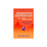 Hodder & Stoughton Generation Desperation (inbunden, eng)
