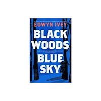 Headline Publishing Group Black Woods, Blue Sky (häftad, eng)
